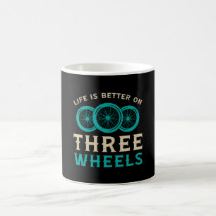 Mug La Vie Tricycle Est Meilleure Sur Trois Roues Vint