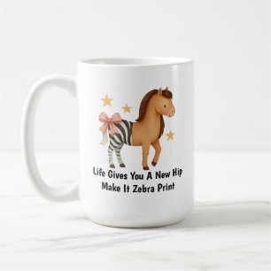 Mug La vie vous donne une nouvelle hanche Make it Zebr