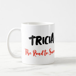 Mug La voie du succès est toujours en cours de constru