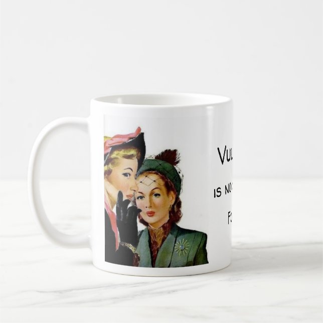 Mug La vulgarité n'est aucun substitut pour l'esprit (Gauche)