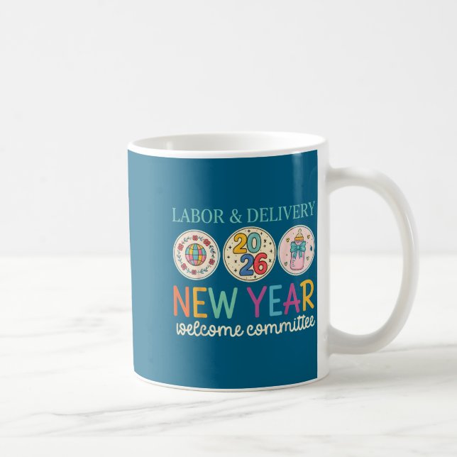Mug Labor &amp; Delivery 2026 New Year Welcome Committ (Droite)