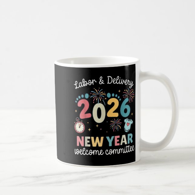 Mug Labor Delivery 2026 New Year Welcome Committee L&a (Droite)