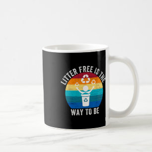 Mug L'absence de litière est la façon d'être ne pas lâ