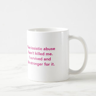 Mug L'abus narcissique ne m'a pas tué