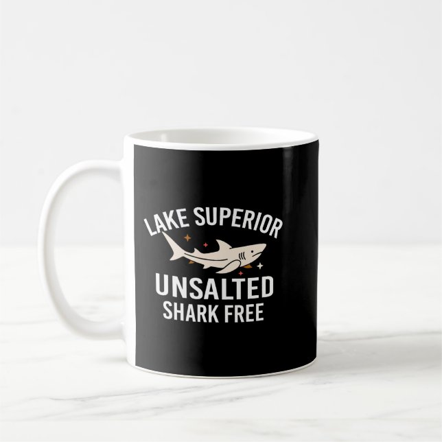Mug Lac Supérieur Citation Funny non salée Requin Pois (Gauche)