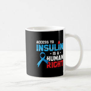 Mug L'accès à l'insuline est un droit humain Sensibili