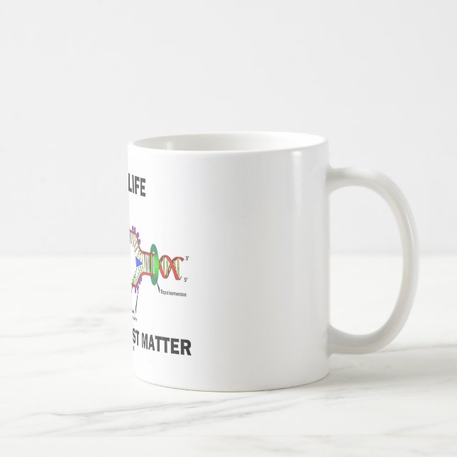 Mug L'ADN est la vie où le repos est juste matière (Droite)