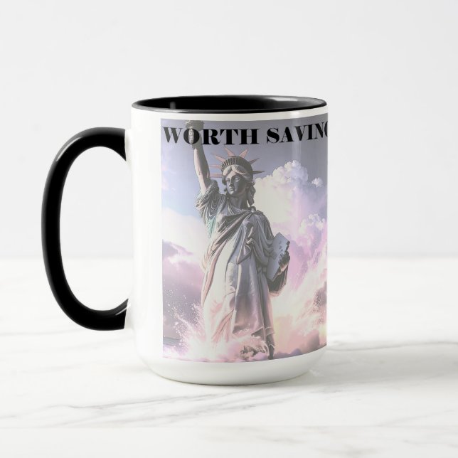 Mug Lady Liberty Worth Saving Democracy Political USA (Gauche)