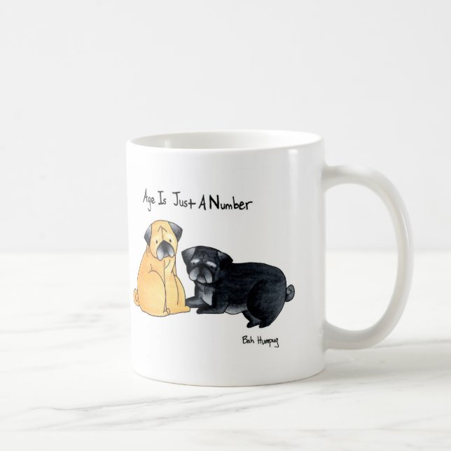 Mug L'âge est juste un nombre (Droite)
