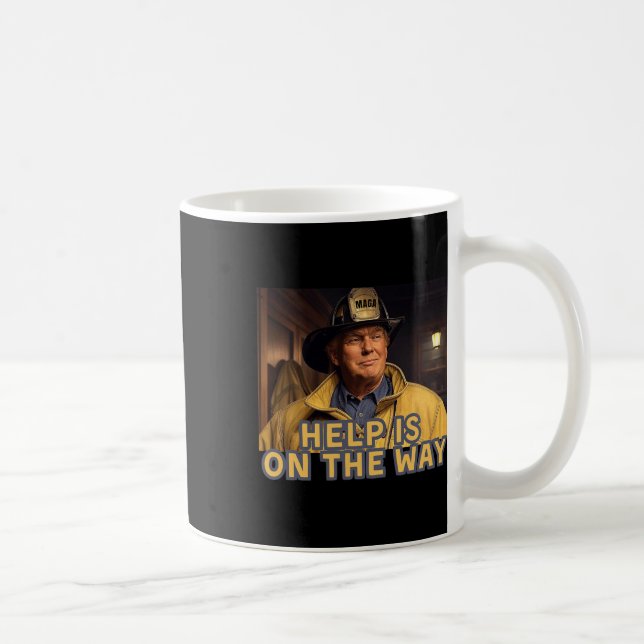Mug L'Aide Des Pompiers Trump Fireman Est Sur Le Chemi (Droite)