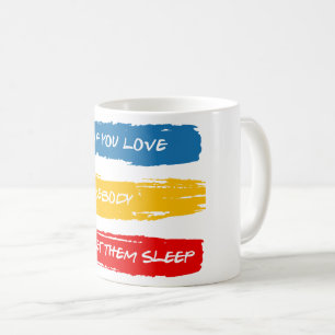 Mug Laisse-Les Dormir