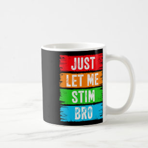 Mug Laisse-moi Stim Bro Avril Mois Sensibilisation sur