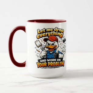 Mug Laisse-moi tout lâcher canard