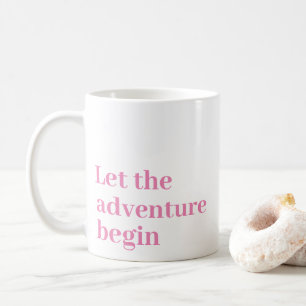 Mug Laisser l'aventure commencer Pink script Monogramm