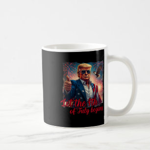 Mug Laissez le 4 juillet commencer Funny Trump américa