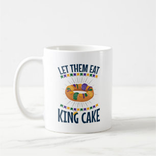 Mug Laissez-Les Manger Le Gâteau Du Roi Mardi Gras Drô