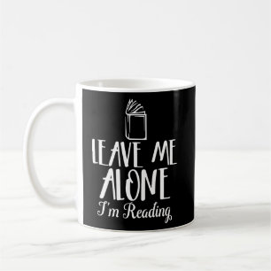 Mug Laissez-moi seul Je lis Sarcastique Livre ouvert