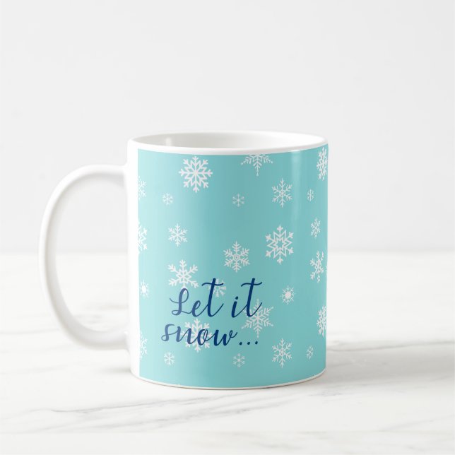 Mug Laissez tomber la neige... Beau motif de flocon de (Gauche)