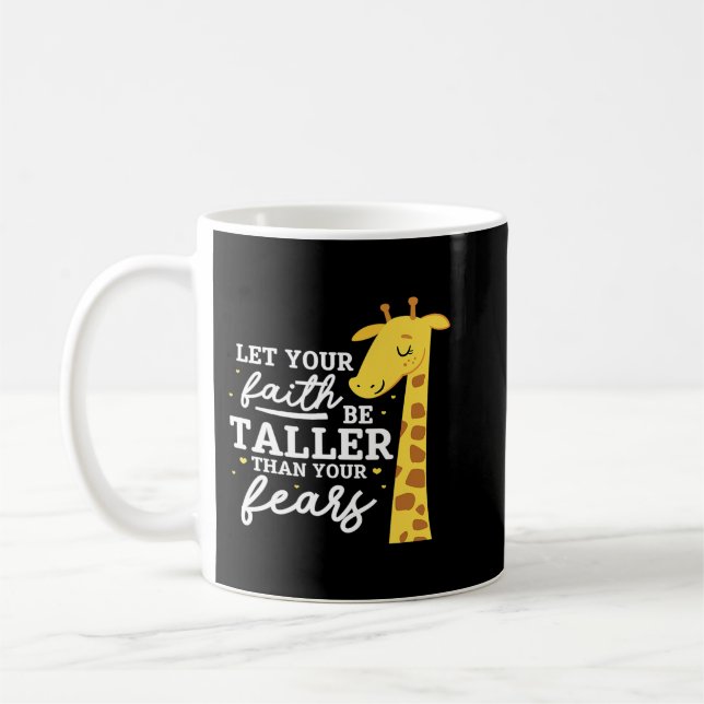 Mug Laissez Votre Foi Être Plus Grande Que Votre Crain (Gauche)