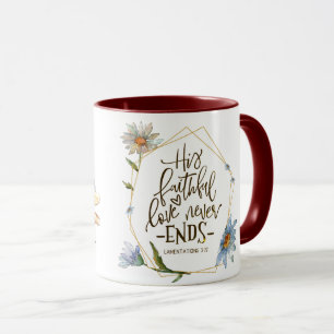 Mug Lamentations 3:22 Son Amour Fidèle Ne Finit Jamais
