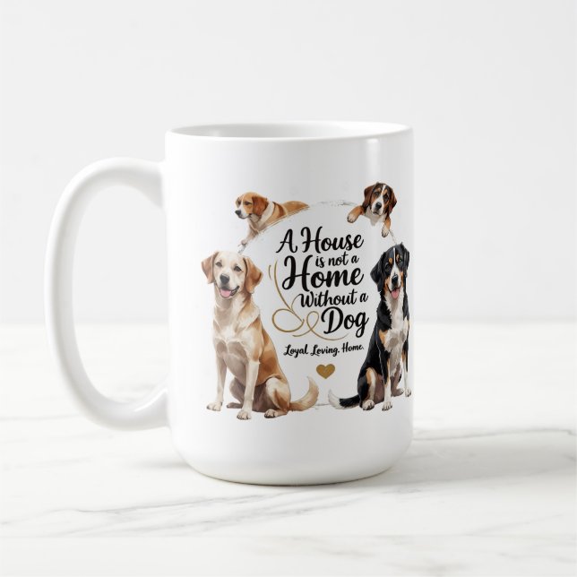 Mug L'Amour Du Chien Loyal - La Maison N'Est Pas Compl (Gauche)