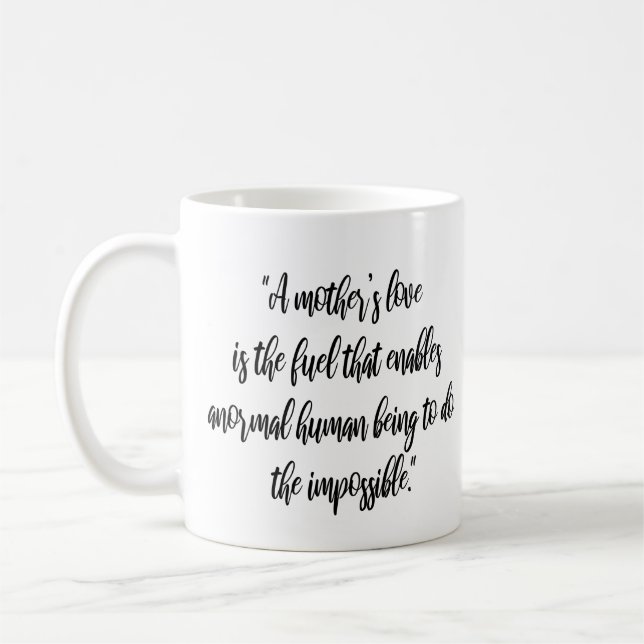 Mug "L'amour d'une mère est le carburant que la maman  (Gauche)