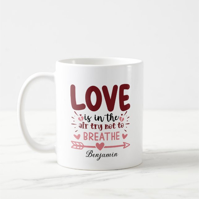 Mug L'amour est dans l'air Essayez de ne pas anti-Sain (Gauche)
