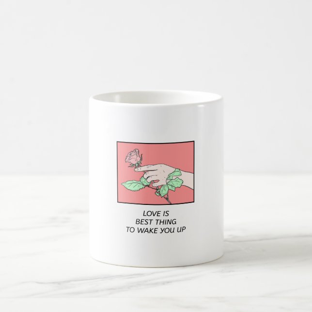 Mug L'amour est la meilleure chose pour vous réveiller (Centre)
