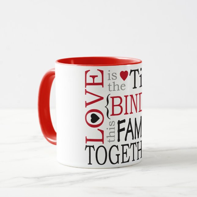 Mug L'amour est le lien qui unit cette famille (Devant gauche)