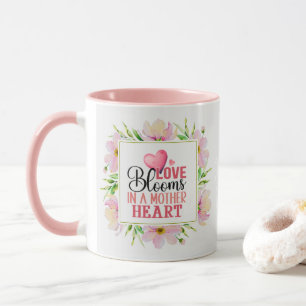 Mug "L'amour fleurit dans le cœur d'une mère" Rose flo