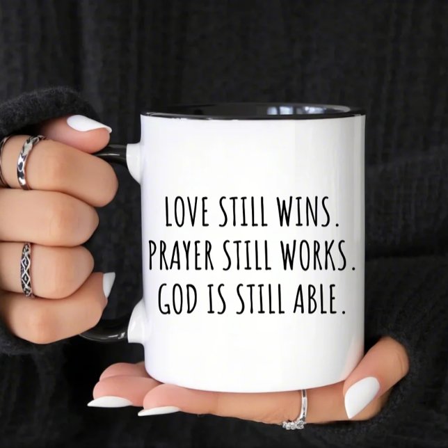 Mug L'amour gagne encore la prière fonctionne toujours (Créateur téléchargé)