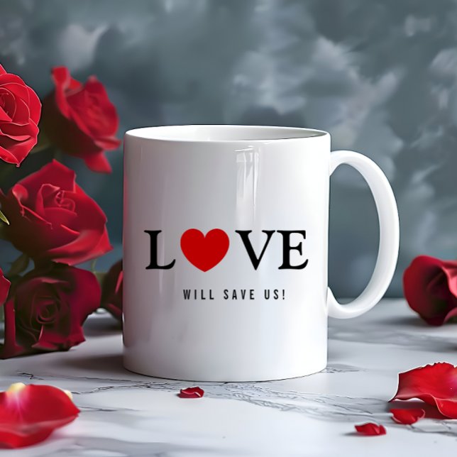 Mug L'amour nous sauvera Slogan White (Love Will Save Us Slogan White Coffee Mug)
