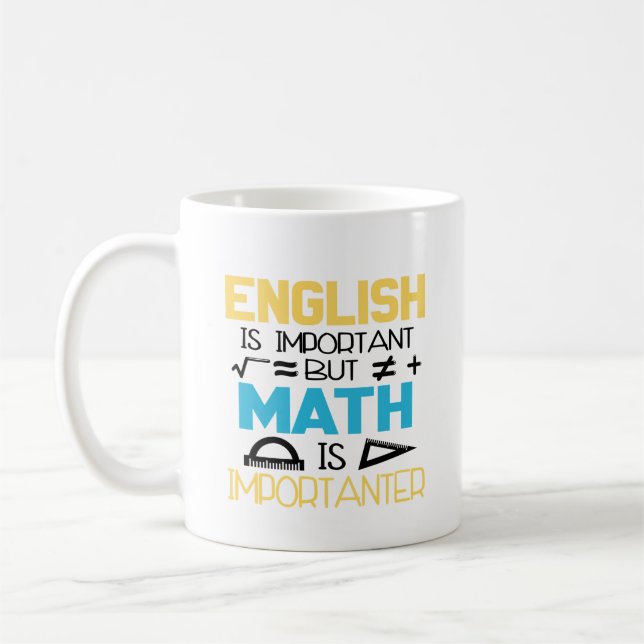 Mug L'Anglais Est Important, Mais Les Maths Sont Impor (Gauche)