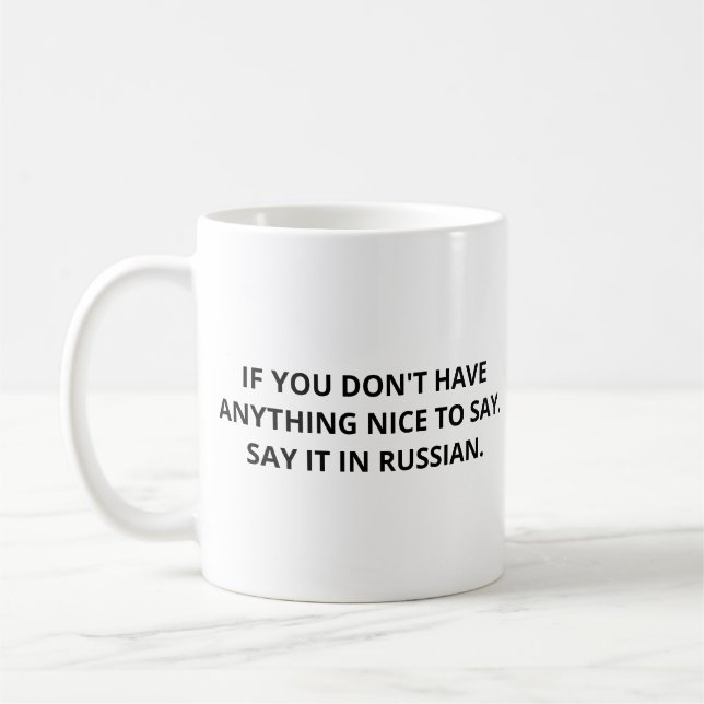 Mug Langue russe drôle, dites-le en russe (Gauche)