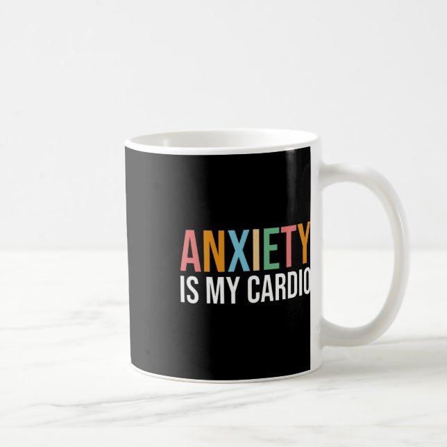 Mug L'anxiété est mon Cardio Rétro Sensibilisation à l (Droite)