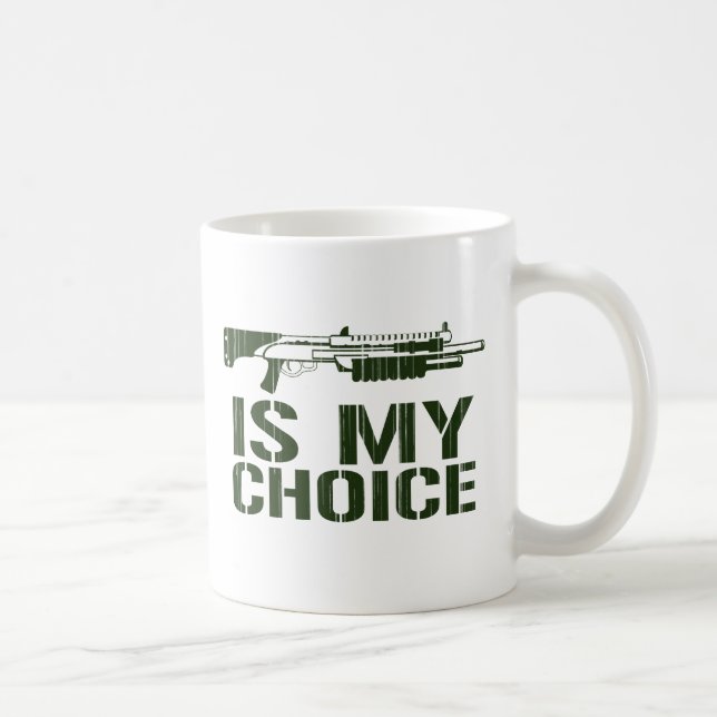 Mug L'arme à feu de tir est mon choix (Droite)