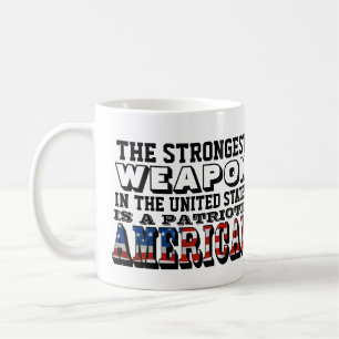 MUG L'ARME LA PLUS FORTE EST UNE AMÉRICAINE PATRIOTIQU