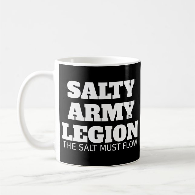 Mug L'ARMÉE SALÉE EST LÉGION Le T-shirt doit couler le (Gauche)