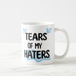 Mug Larmes amusantes de mes détracteurs Personnalisé