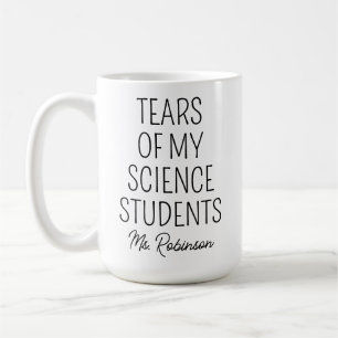 Mug Larmes de mes élèves de sciences, reconnaissance e