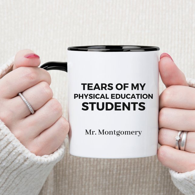 Mug Larmes de mes élèves d'éducation physique Prof d'E (Créateur téléchargé)