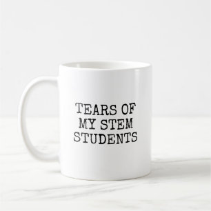 Mug Larmes de mes élèves en Stem Prof de rire