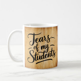 Mug Larmes de mes étudiants