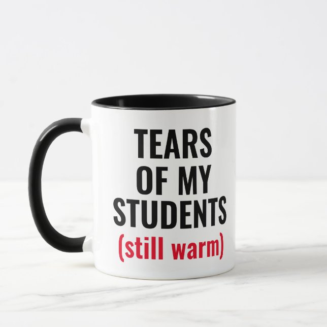Mug Larmes Des Étudiants Drôle Mean Enseignant  (Gauche)