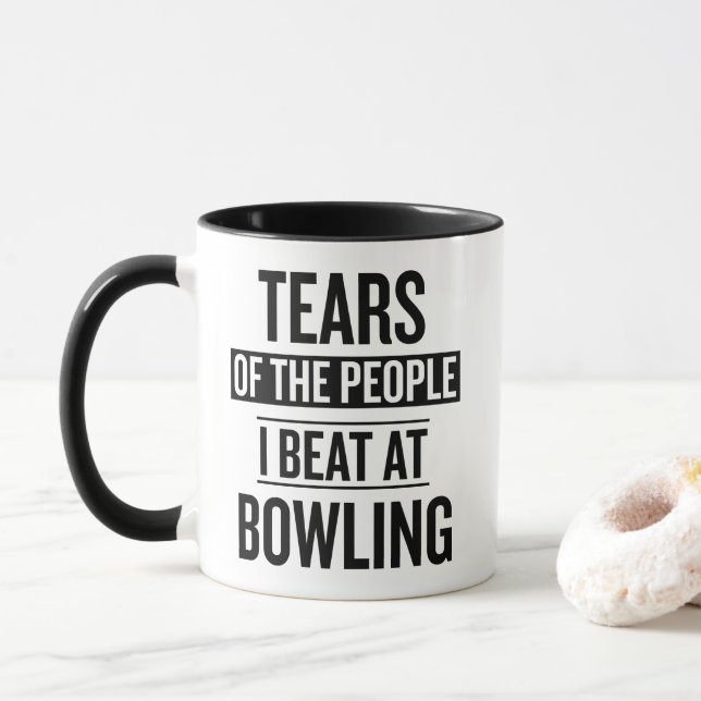Mug Larmes des gens que j'ai battus au bowling  (Avec donut)