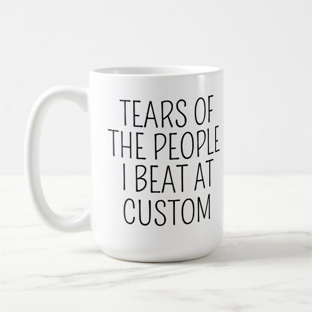 Mug Larmes des gens que j'ai battus sur mesure (Gauche)