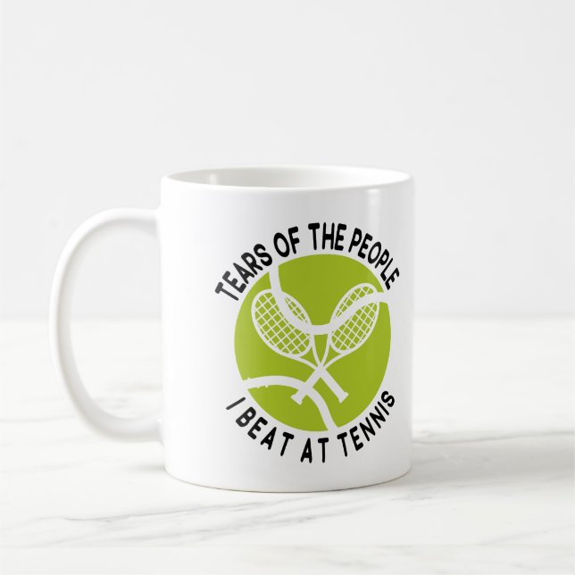 Mug Larmes Des Gens Que Je Battre Au Tennis, Tennis Sp (Gauche)