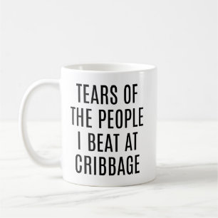 Mug Larmes Drôles de Gens que J'ai Battus au Cribbage
