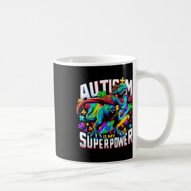 Mug L'autisme est ma superpuissance Sensibilisation su (Droite)