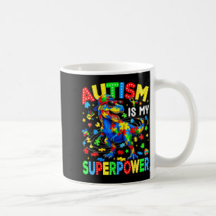 Mug L'autisme est superpuissance dinosaure t-rex autis